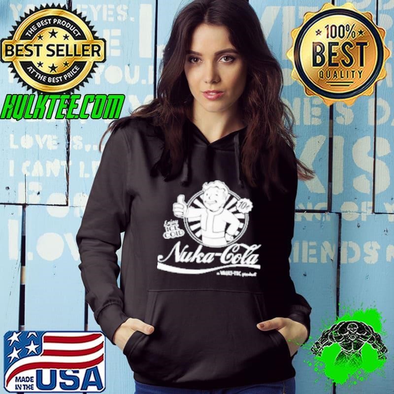 Enjoy Ice Cold Nuka Cola A Vault Tec Product Hoodie