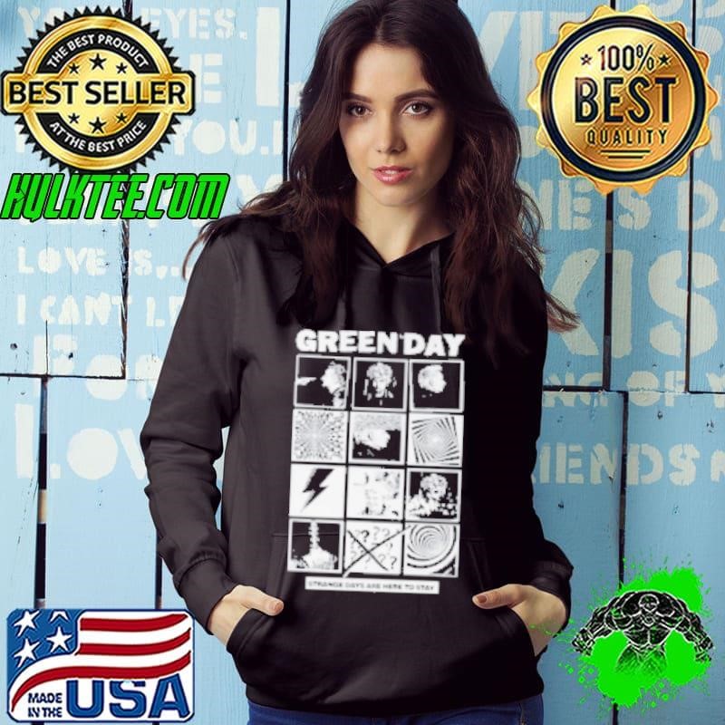 Green Day Strange Days Are Here To Stay Shirt