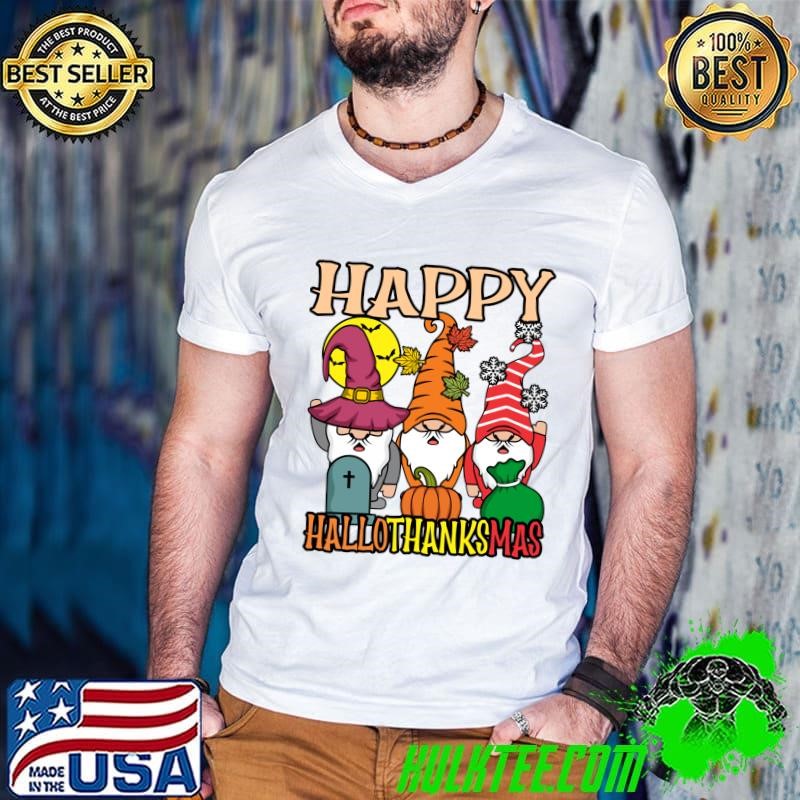 Happy Hallothanksmas Gnomes Halloween Thanksgiving Christmas Moon T-Shirt