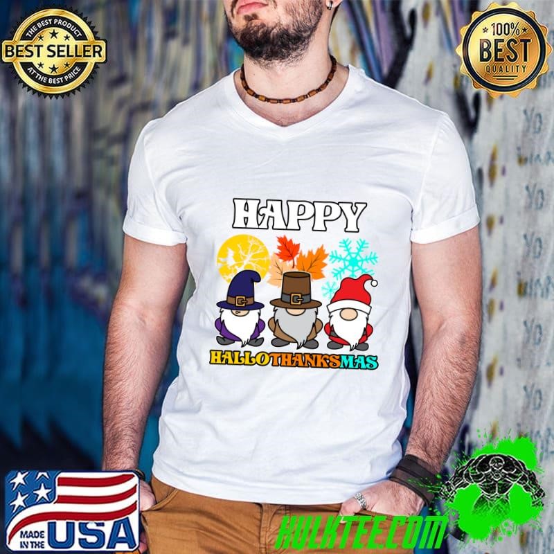 Happy Hallothanksmas Halloween Thanksgiving Gnomes Christmas Moon T-Shirt