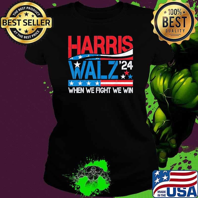 Harris Waltz 2024 When We Fight We Win Kamala Harris Forward Ladies tee