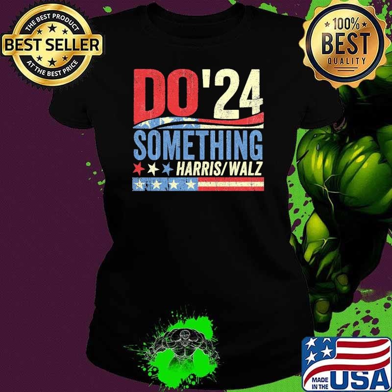 Harris Walz Do Something 2024 Retro Stars Election T-Shirt