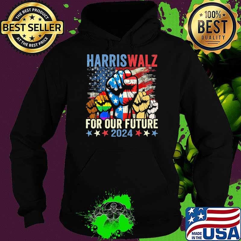 Harris Walz For Our Future 2024 Strong hand Lgbt Usa Flag Election T-Shirt