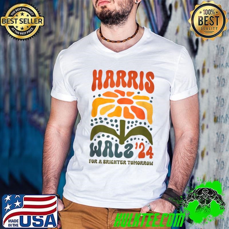 Harris Walz Waltz 2024 For A Brighter Tomorrow Retro Boho Groovy Flowers T-Shirt