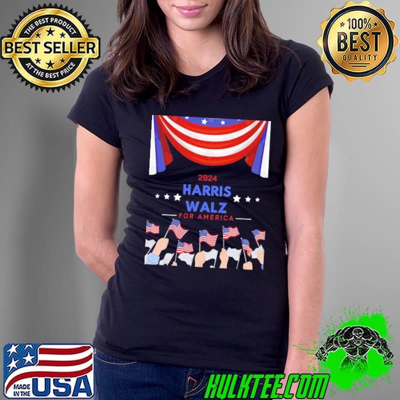 Harris Walz for America president 2024 with people support flag Ladies Tee