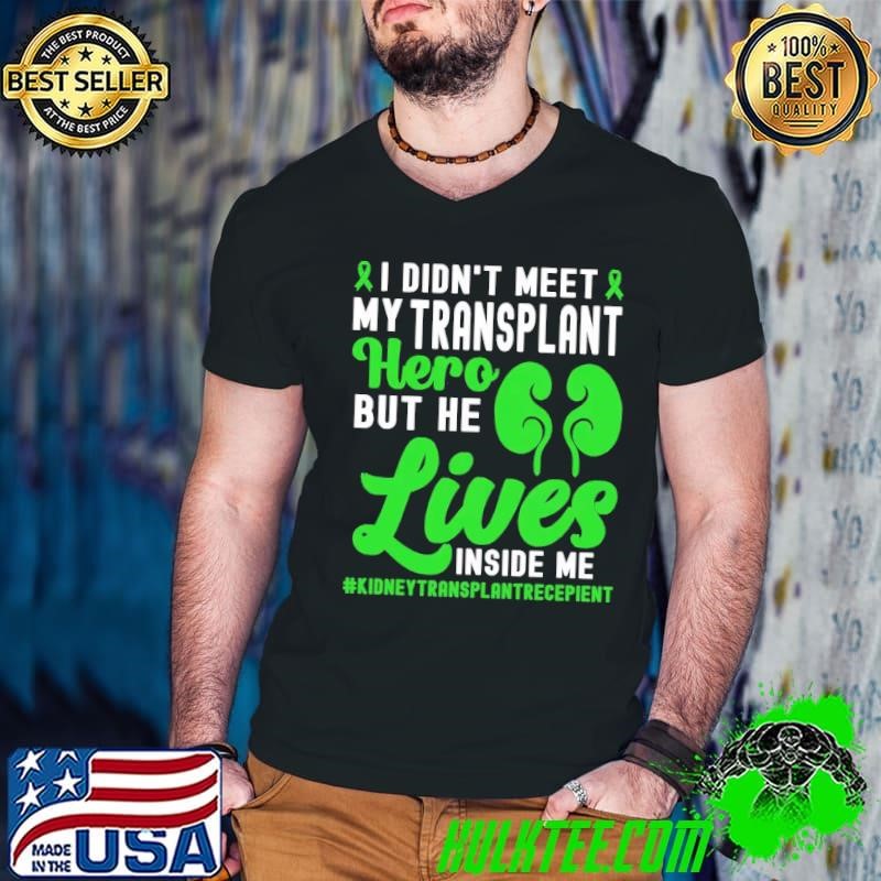 I Didn't Meet My Kidney Transplant Recovery Cute Organ Recipient Guys V Neck