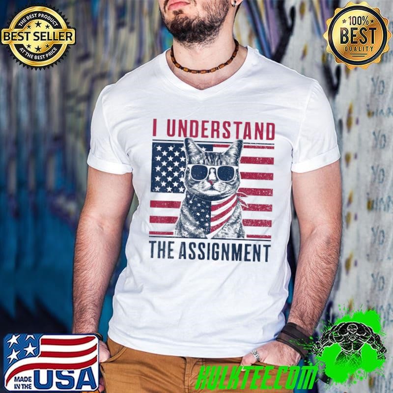 I understand the assignment cat american flag election 2024 T-Shirt