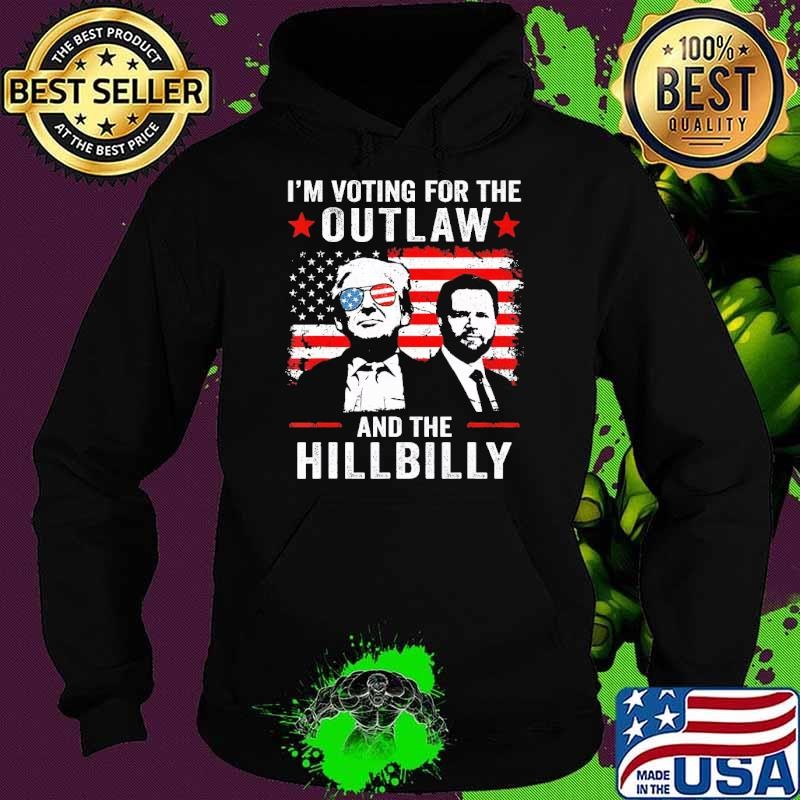 I'M Voting For The Outlaw And Hillbilly Trump Vance American Flag Hoodie