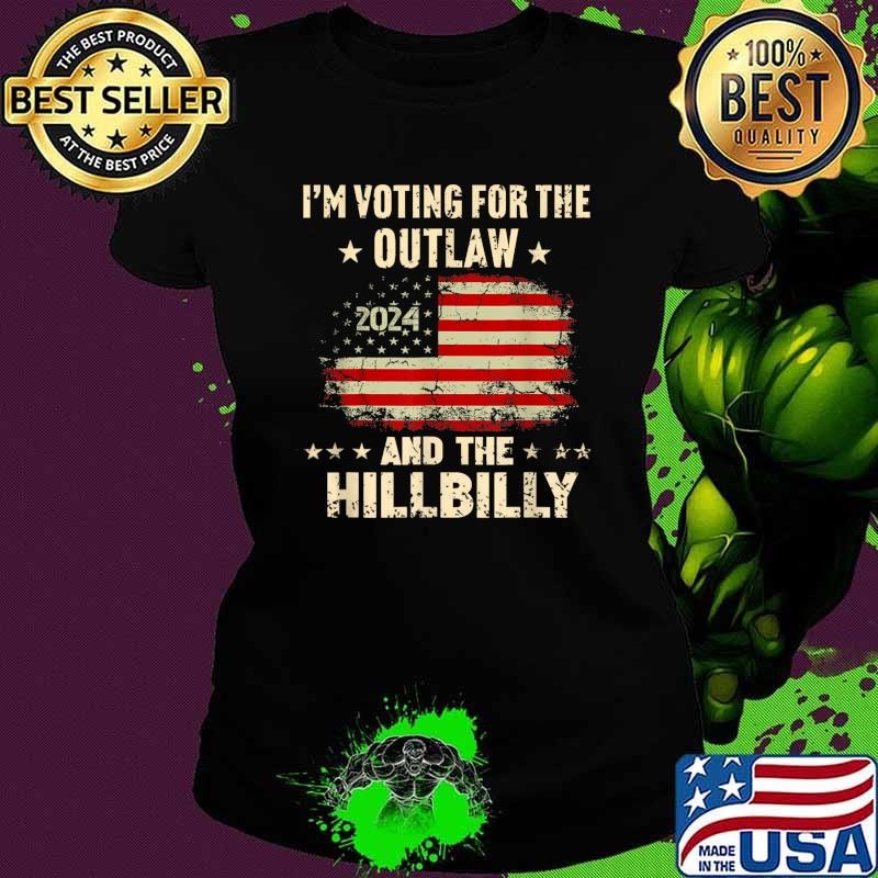 I'm Voting For the Outlaw and the Hillbilly 2024 US Flag T-Shirt Copy