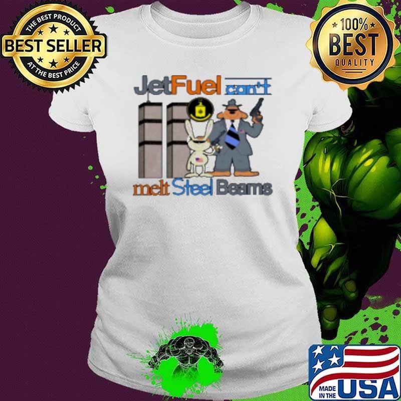Jetfuel Can’T Melt Steel Beams Shirt