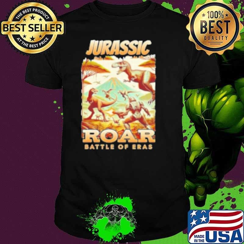 Jurassic Roar Battle Of Eras War Dinosaur Shirt