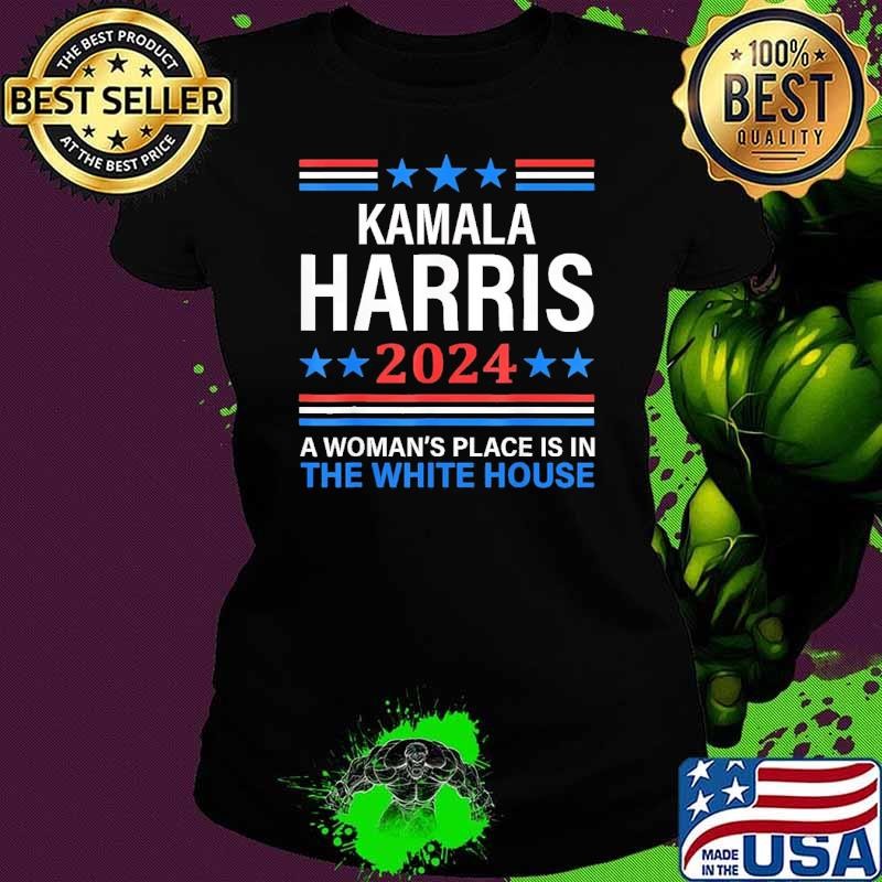 Kamala Harris 2024 A Woman's Place Is In The White House T-Shirt