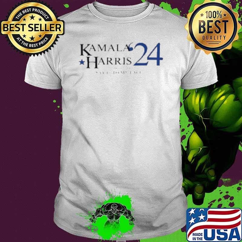 Kamala Harris 2024 Say It To My Face Presidential Election Shirt