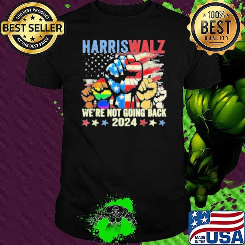 Kamala Harris And Tim Walz Vintage We'Re Not Going Back 2024 Unisex Kamala Harris And Tim Walz Vintage We'Re Not Going Back 2024 Unisex