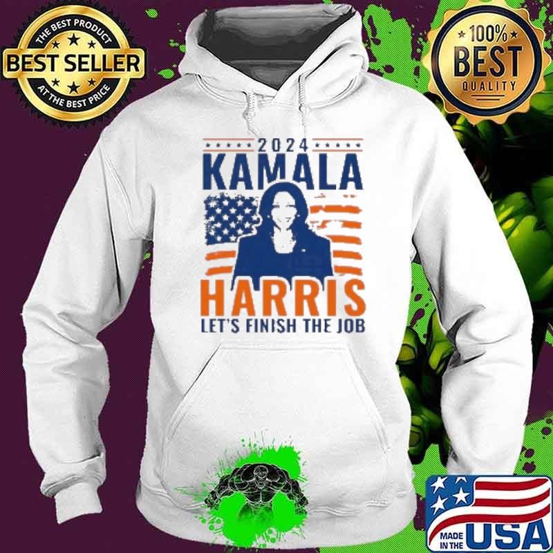 Kamala Harris Let'S Finish The Job Flag America Vote Women Election 2024 Hoodie