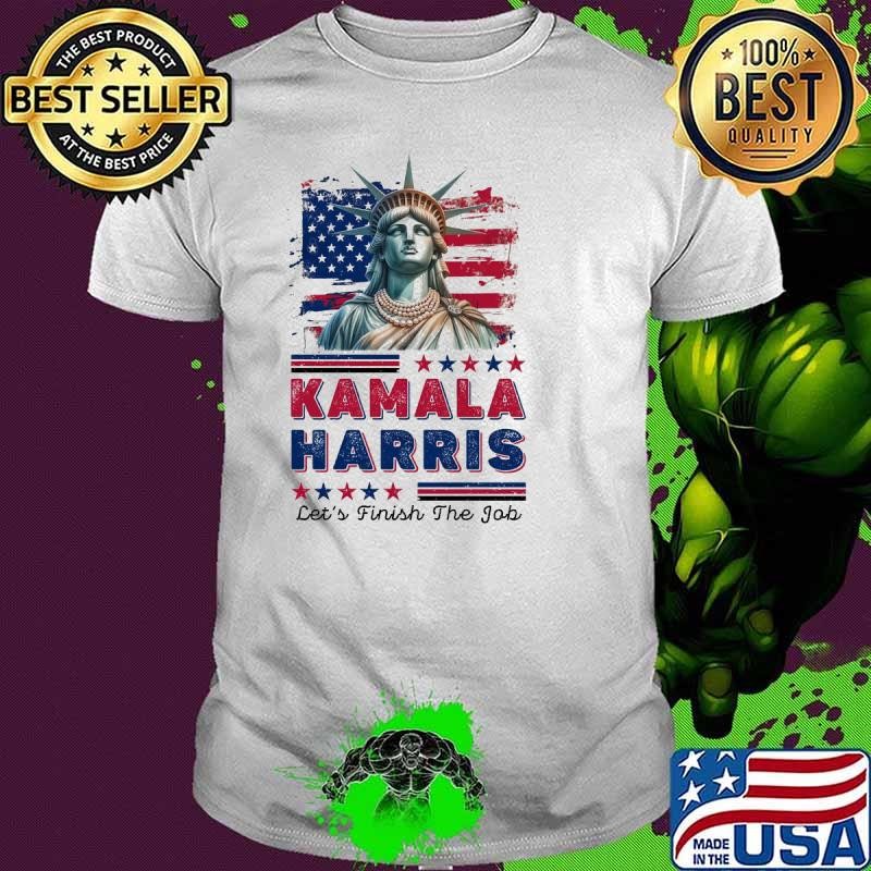 Kamala Harris Let's Finish the Job Liberties USa Flag Vote Unisex