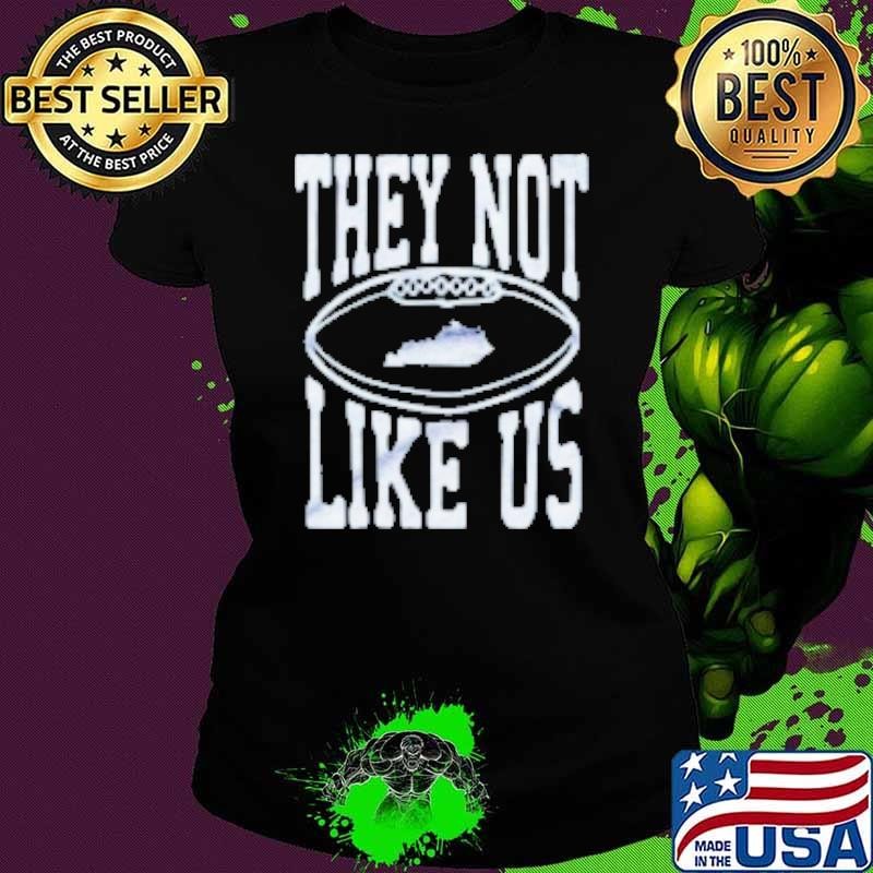 Kentucky They Not Like Us Shirt