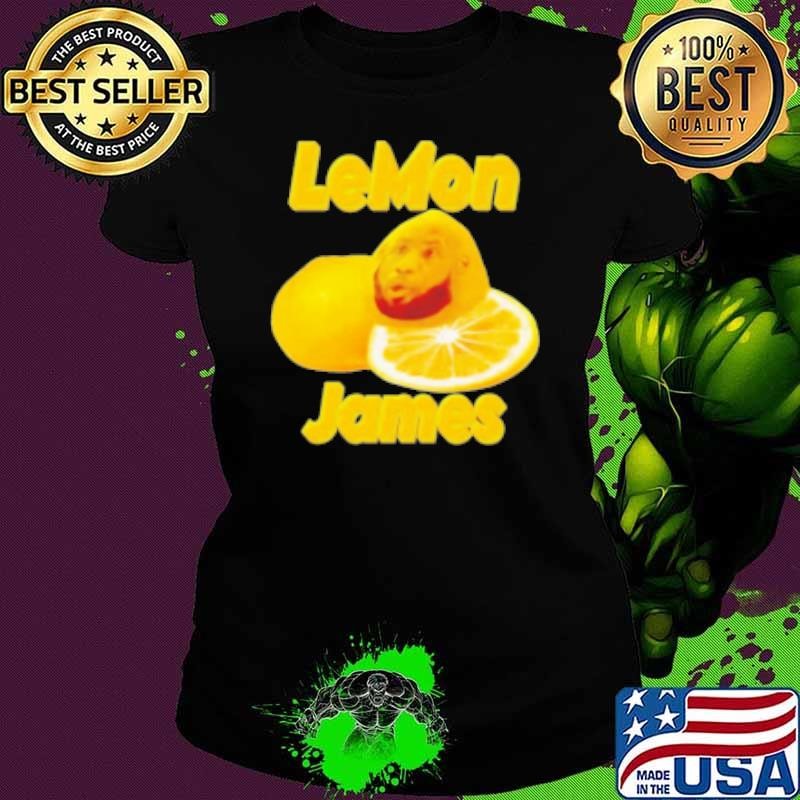 Lebron James Lemon James Shirt
