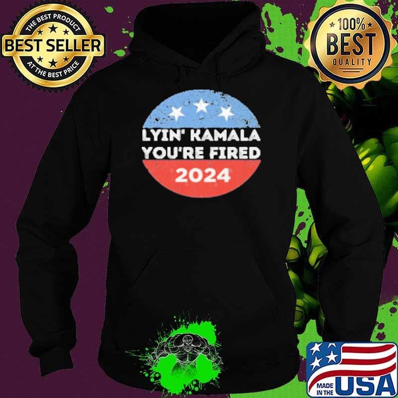 Lyin' Kamala You'Re Fired 2024 Retro Shirt