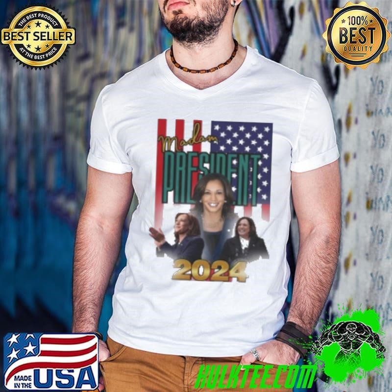 Madam President 2024 Kamala Harris Flag America Presidential Election Usa Shirt