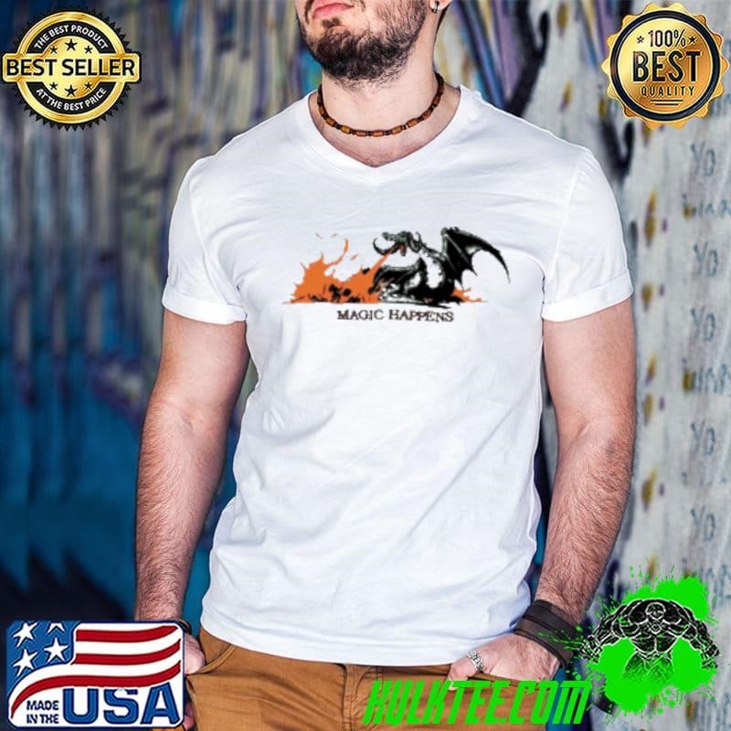 Magic Happens Dragon Shirt