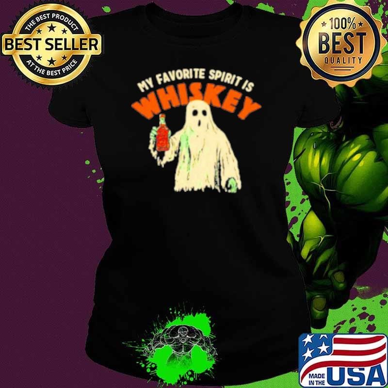 My Favorite Spirit Is Whiskey Ghost Shirt
