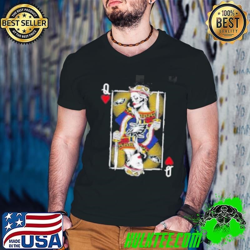 NFL Football Philadelphia Eagles The Queen Of Hearts Card Shirt