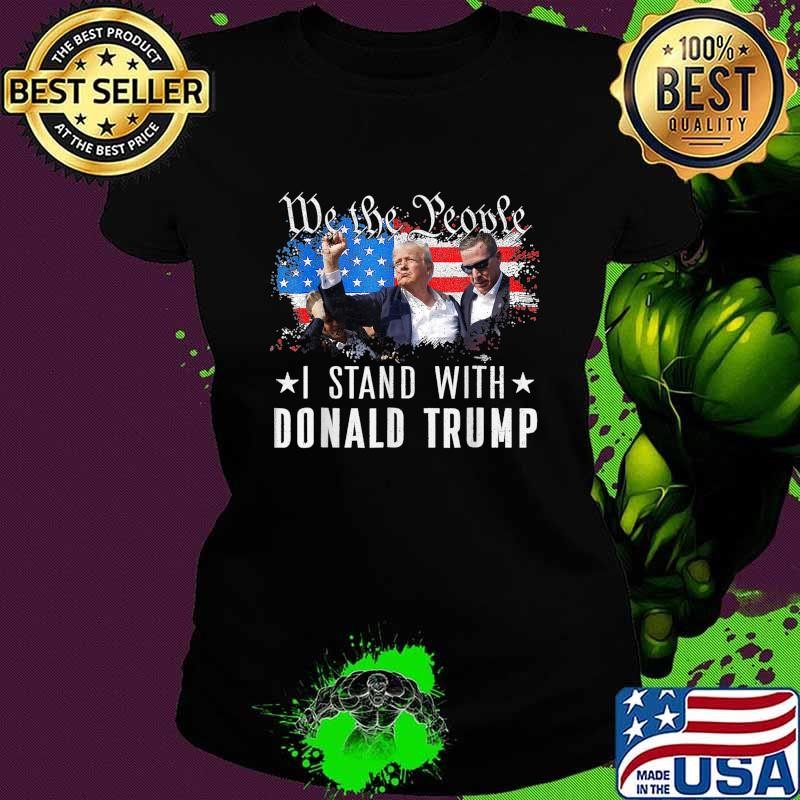 Nice We The People Stand With Donald Trump 2024 American Flag Vote Ladies tee