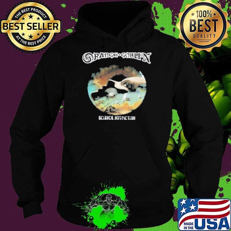 Orange Goblin Science Not Fiction Hoodie