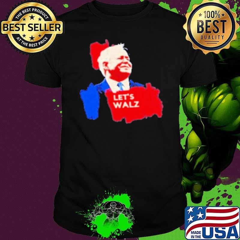 Patriotic Tim Walz 2024 Let’S Walz Unisex