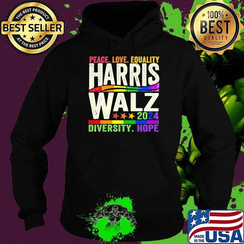 Peace Love Equality Harris Walz 2024 Diversity Hope LGBT T-Shirt