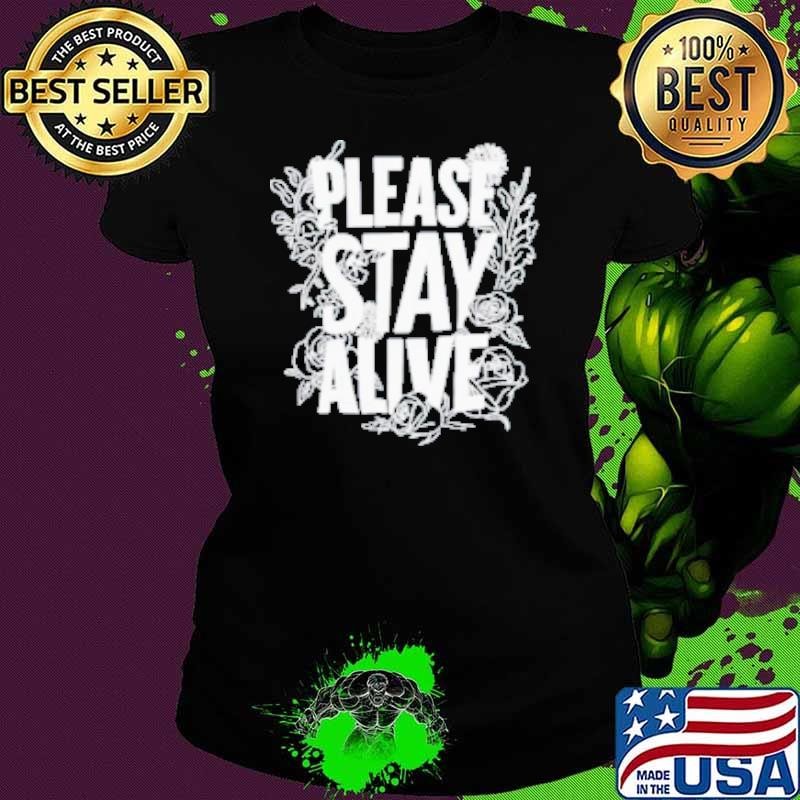 Please Stay Alive 2024 Suicide Prevention Pack Shirt
