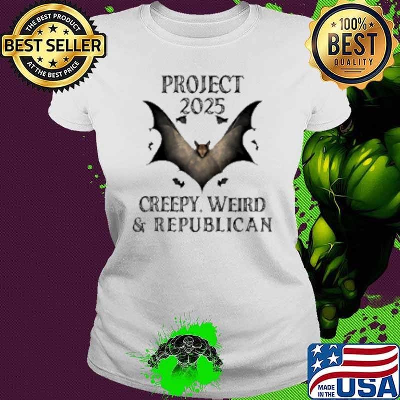 Project 2025 Creepy Weird And Republican Bats Halloween Shirt