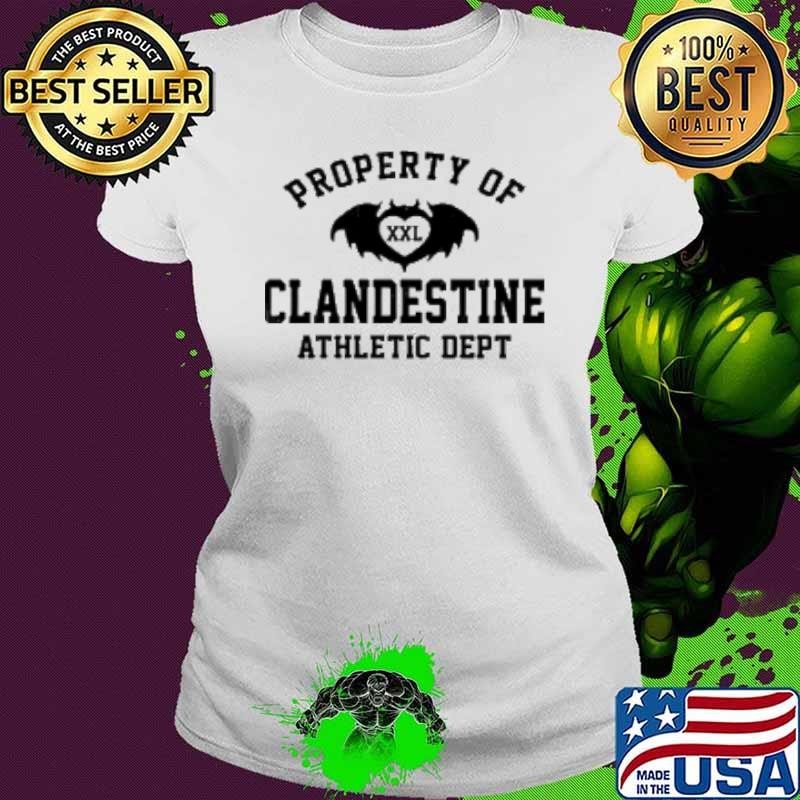 Property Of Clandestine Athletic Dept Shirt