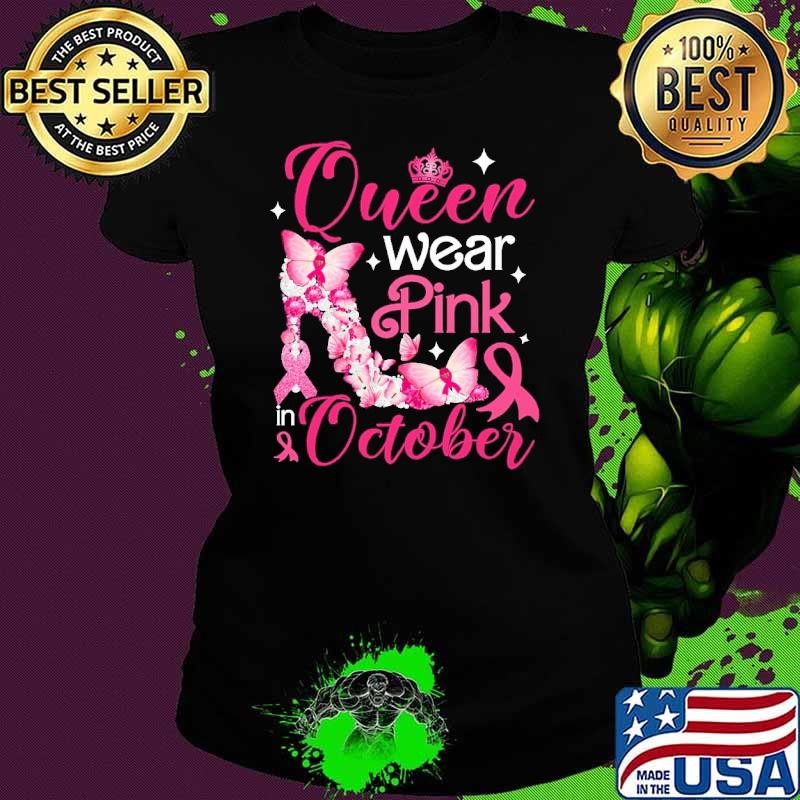 Queens wear pink in October breast cancer awareness high heel daimond T-Shirt