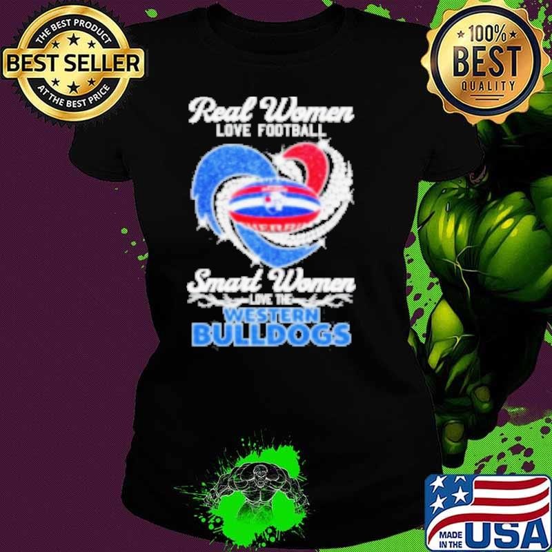 Real Women Love Football Smart Women Love The Western Bulldogs Diamond Heart Printed Shirt