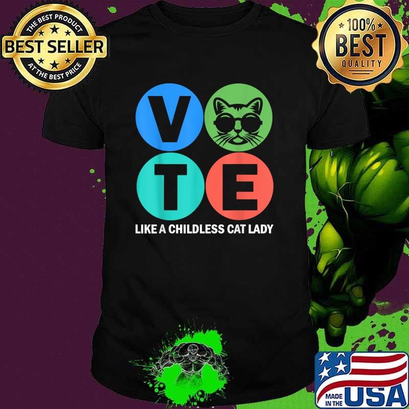Retro Vote Like a Childless Cat Lady Is Voting Kamala 2024 Unisex