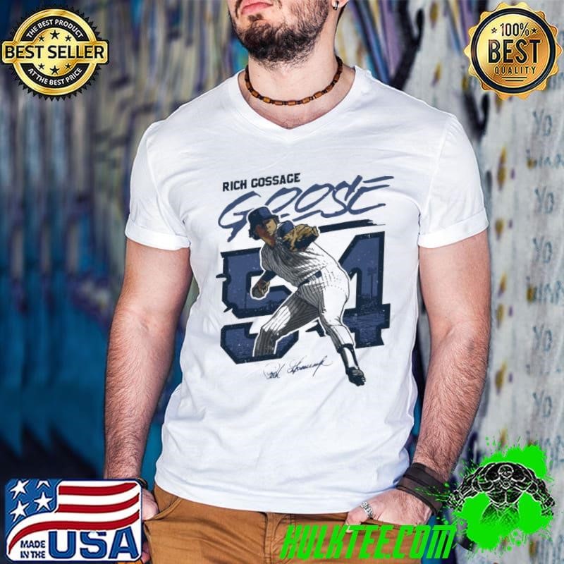 Rich Gossage New York Y Goose American former baseball pitcher T-Shirt