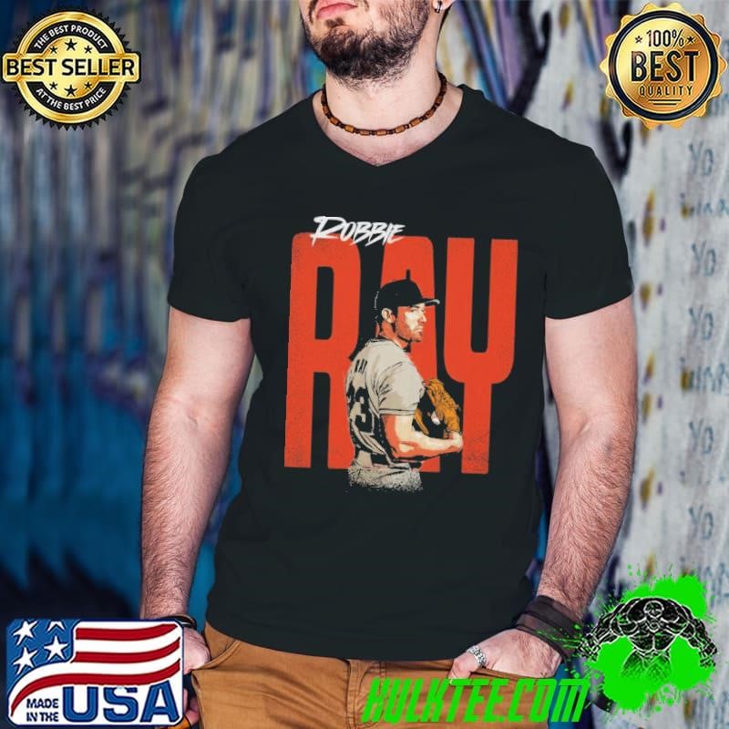 Robbie Ray San Francisco Bold American professional baseball pitcher T-Shirt