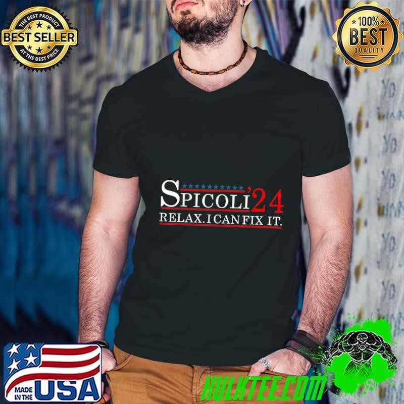 Spicoli 2024 relax I can fix it Election 24 blue stars T-Shirt