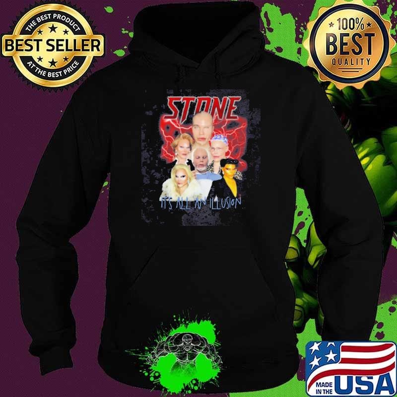 Stone Surgery It’s All An Illusion T Hoodie