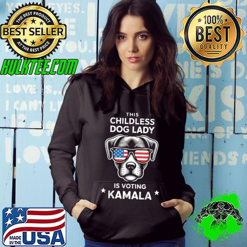 This Childless Dog Lady is Voting Kamala Harris 2024 Sunglasses Usa Flag Hoodie