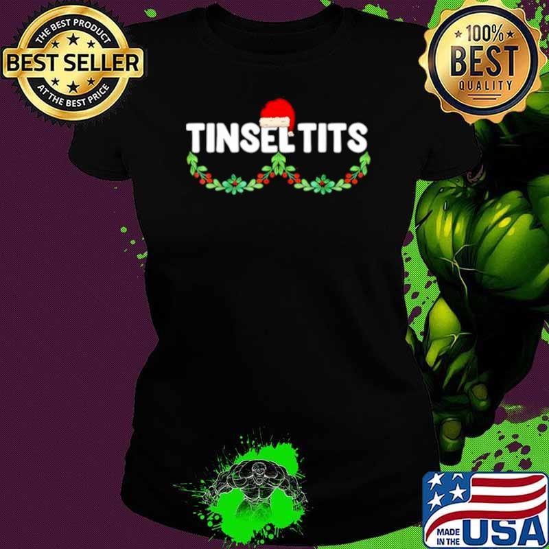 Tinsel Tits Funny Couple Christmas Jingle Balls Tinsel Tits shirt