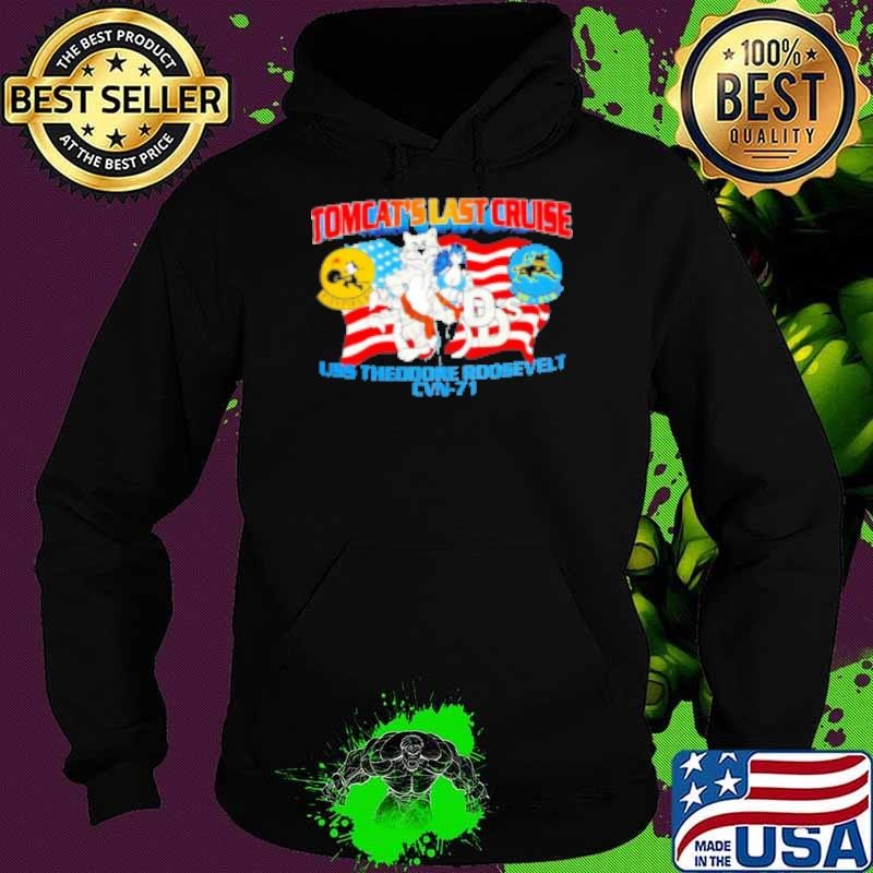 Tomcats Last Cruise Uss Theodore Roosevelt Cvn 71 Hoodie