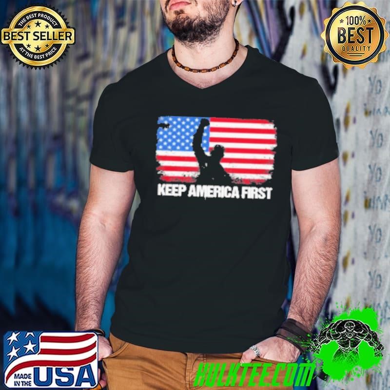 Top Keep America first Trump fight USA flag Shirt