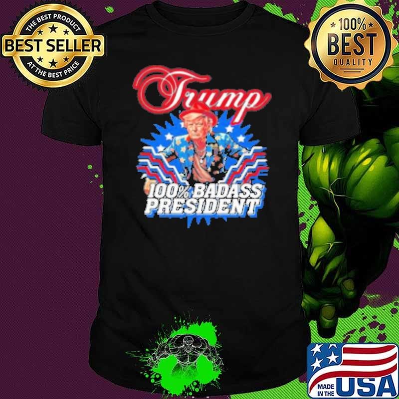 Trump 100% Badass President Unisex