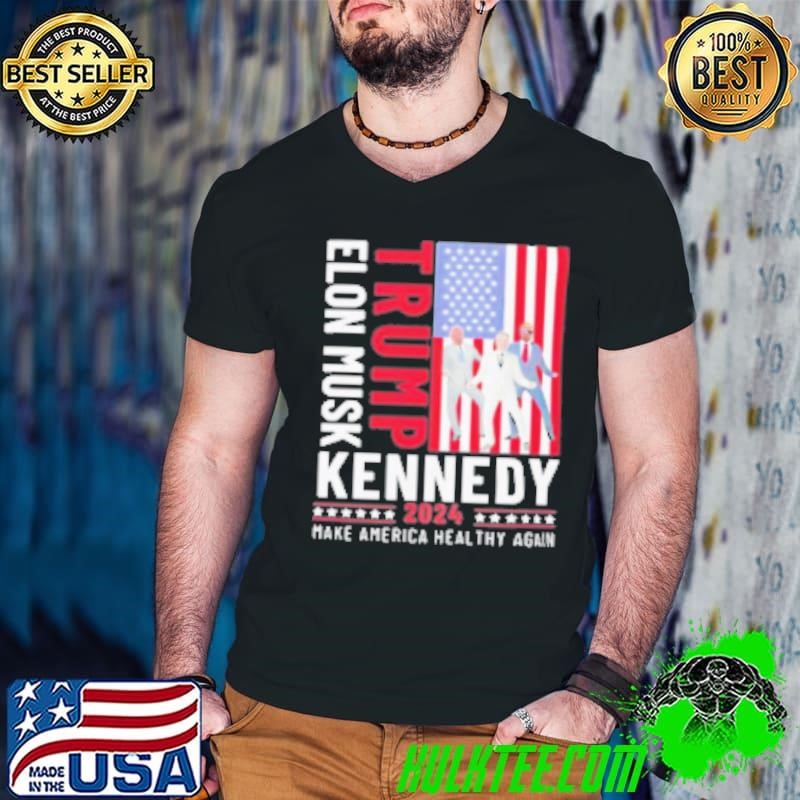 Trump Elon Musk Kennedy 2024 Make America Healthy Again Shirt