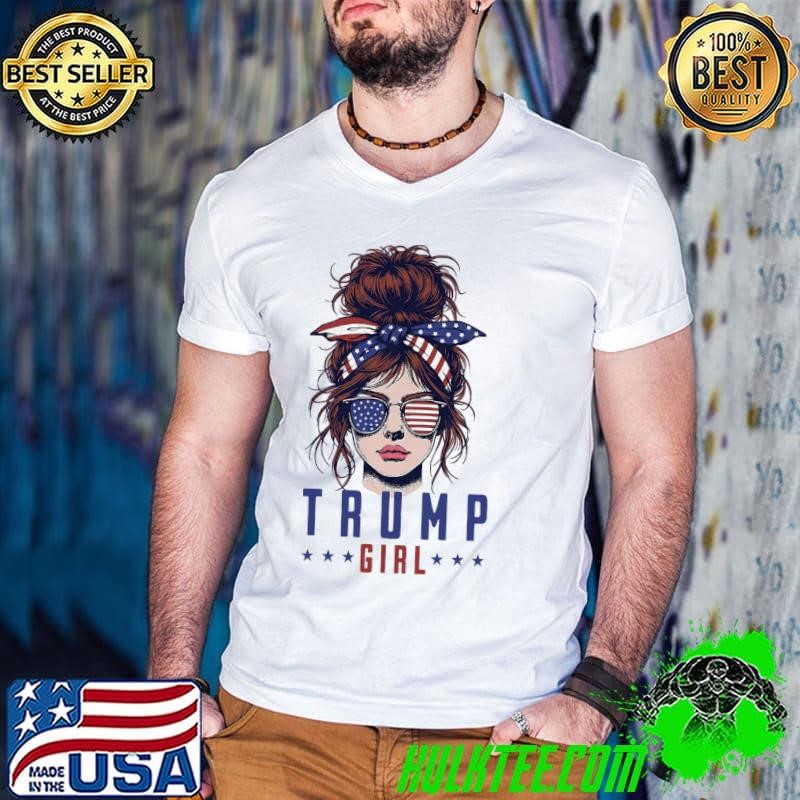 Trump Girl Get Over It 2024 Election Messy Bun Hair Sunglasses USa Flag T-Shirt