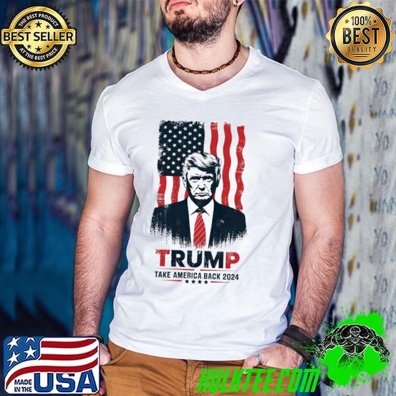 Trump Take America Back 2024 Stars American Flag Election T-Shirt