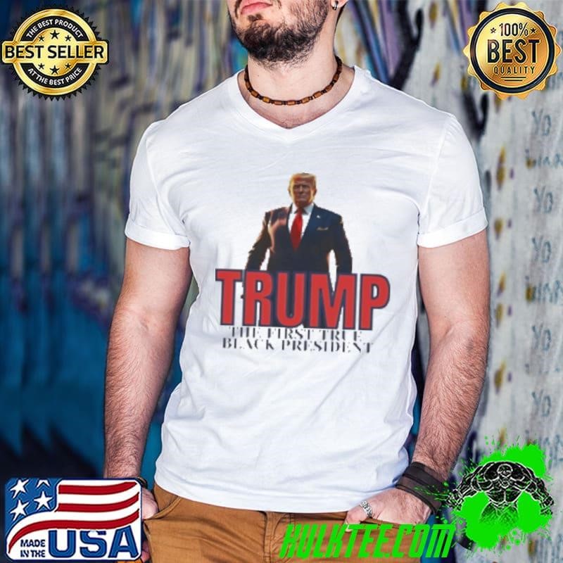 Trump The First True Black President Guys V Neck